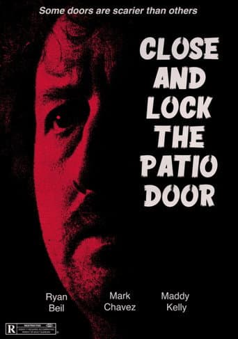 Close and Lock the Patio Door poster