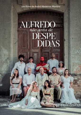 Alfredo Doesn't Like Goodbyes poster