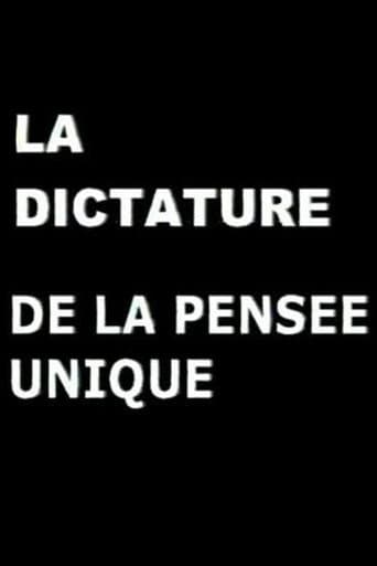 La Dictature de la pensée unique poster