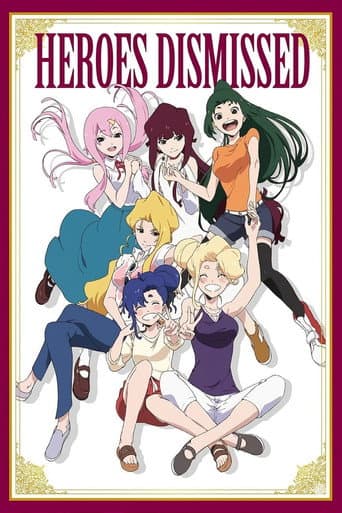 Heroes Dismissed poster