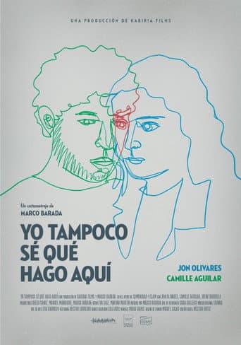 Yo tampoco sé qué hago aquí poster