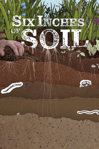 Six Inches of Soil poster