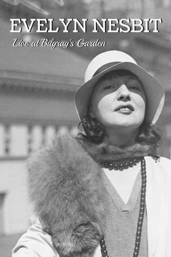 Evelyn Nesbit: Live at Bilgray's Garden poster