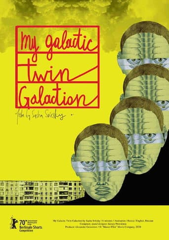 My Galactic Twin Galaction poster