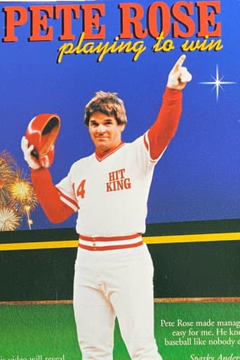 Pete Rose: Playing to Win poster