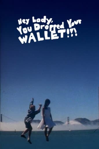 Hey Lady, You Dropped Your Wallet!!! poster