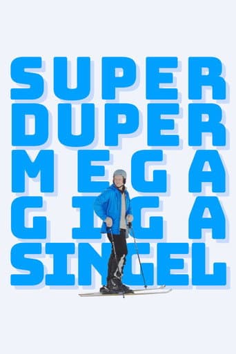 Superdupermegagigasingle poster
