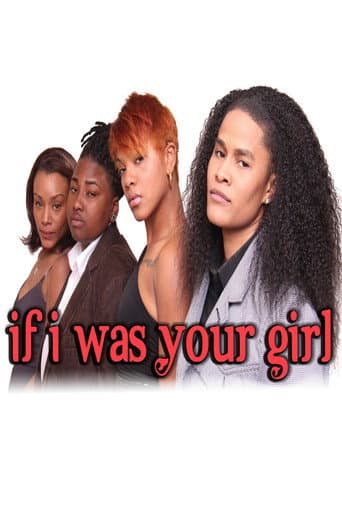 If I Was Your Girl poster