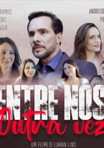 Entre Nós Outra Vez poster