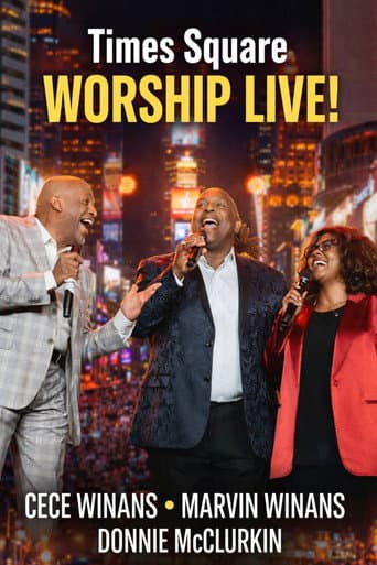 CeCe Winans, Marvin Winans, & Donnie McClurkin Live In Times Square poster