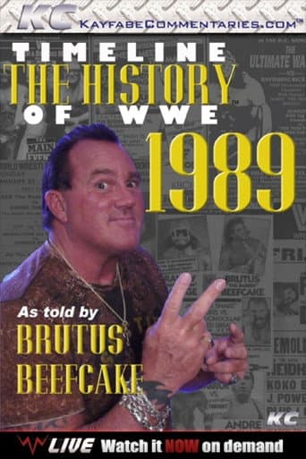 Timeline The History of WWE – 1989 – As Told By Brutus Beefcake poster