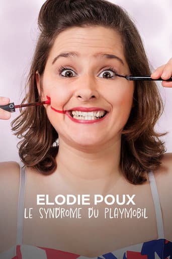 Élodie Poux : Le syndrome du Playmobil poster