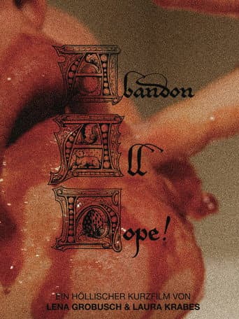Abandon All Hope! poster