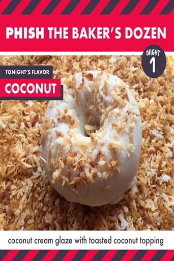 Phish: The Baker's Dozen: Night 1 - Coconut poster