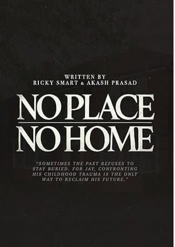 No Place No Home poster