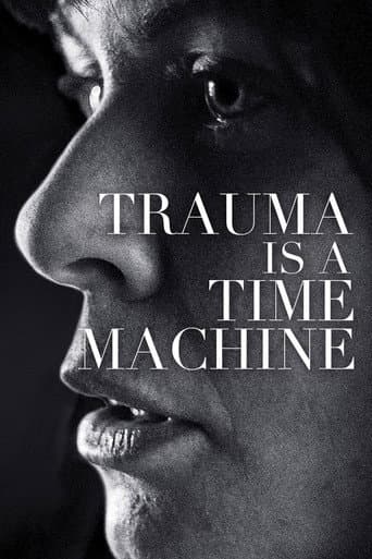Trauma is a Time Machine poster