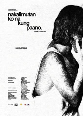 nakalimutan ko na kung paano. poster