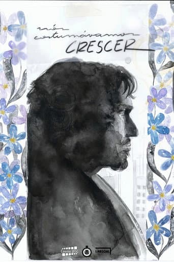 Nós Costumávamos Crescer poster