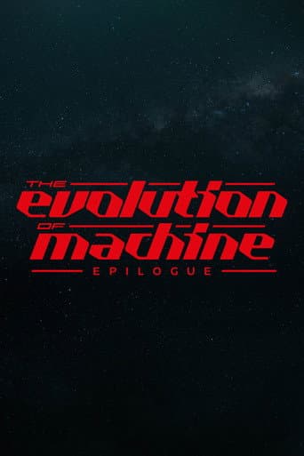 Evolution of Machine - Epilogue poster