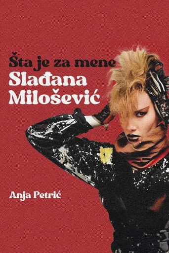What Sladjana Milosevic Means To Me poster