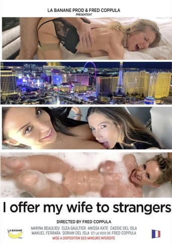 I Offer My Wife To Strangers poster