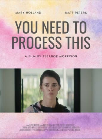 YOU NEED TO PROCESS THIS poster