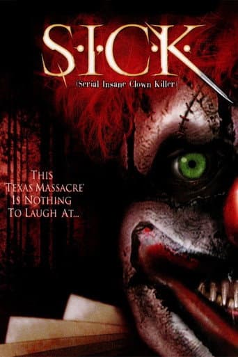 S.I.C.K. Serial Insane Clown Killer poster