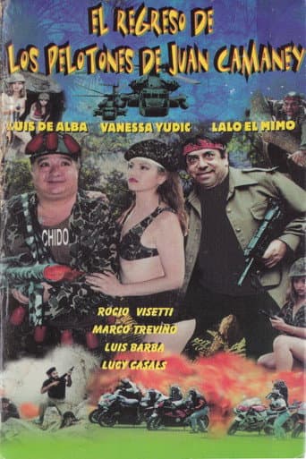 El Regreso De Los Pelotones De Juan Camaney poster