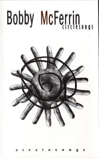 Bobby McFerrin - Circlesongs poster