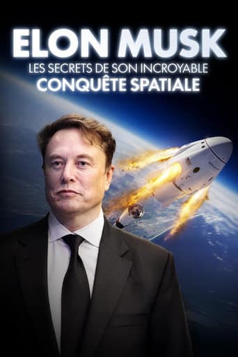Elon Musk - Les secrets de son incroyable conquête spatiale poster