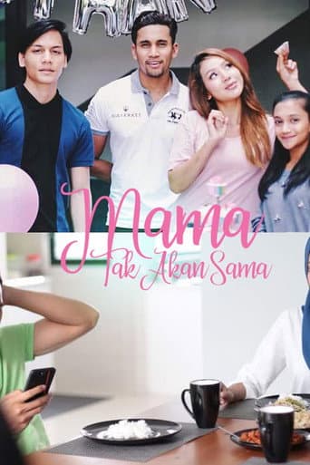Mama Tak Akan Sama poster
