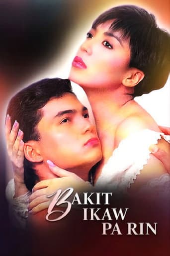 Bakit Ikaw Pa Rin? poster