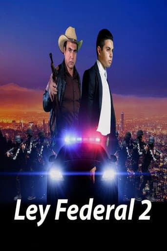Ley Federal 2 poster
