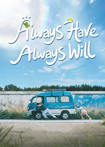 Always Have Always Will poster
