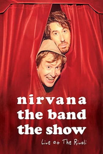 Nirvana the Band the Show: Live @ the Rivoli poster