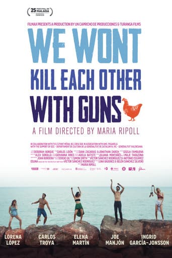 We Won't Kill Each Other with Guns poster