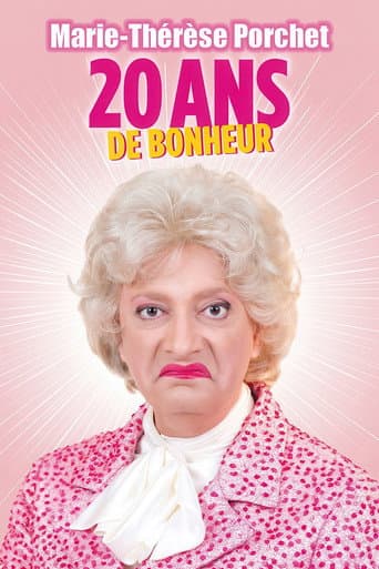 Marie-Thérèse Porchet : 20 ans de bonheur poster