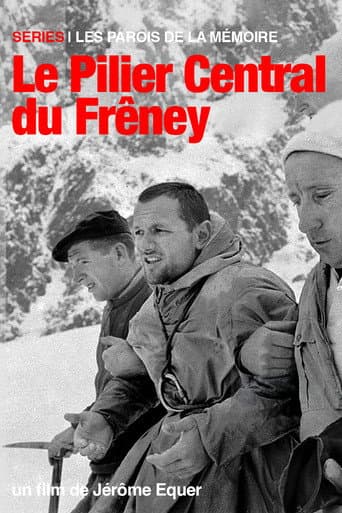Les Parois de la Mémoire - Le Pilier Central du Frêney poster