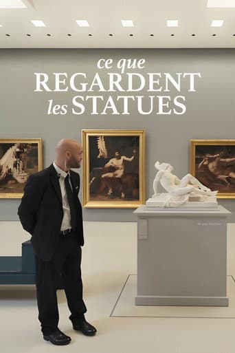 What the Statues Are Looking At poster
