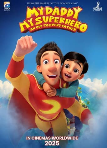 My Daddy, My Superhero poster