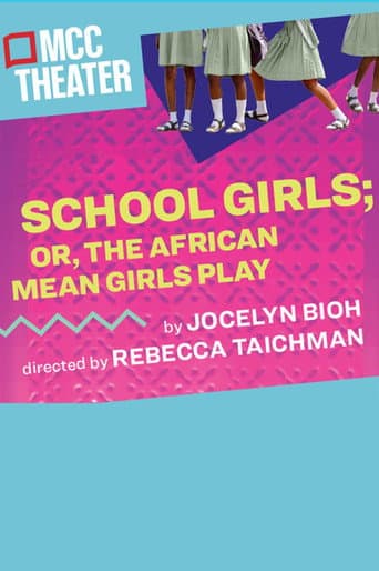 School Girls; Or, the African Mean Girls Play poster