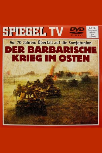 From Blitzkrieg to Barbarism – The War of Annihilation Against the Soviet Union poster