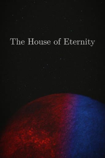 The House of Eternity poster