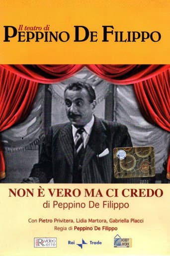 Non è vero ma ci credo poster