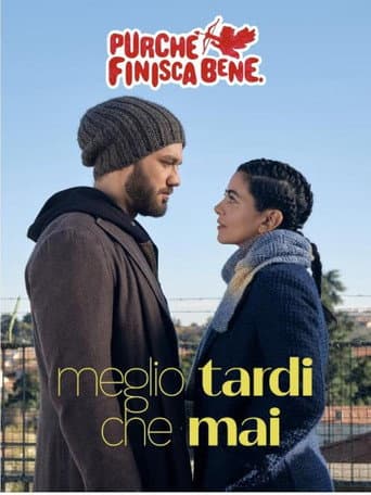 Meglio tardi che mai poster
