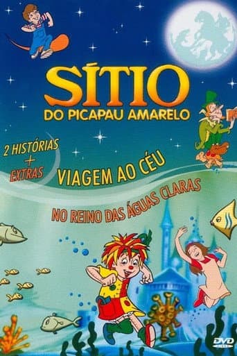 Sítio do Picapau Amarelo: Viagem ao Céu e No Reino das Águas Claras poster
