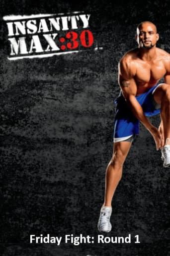 Insanity Max: 30 - Friday Fight: Round 1 poster