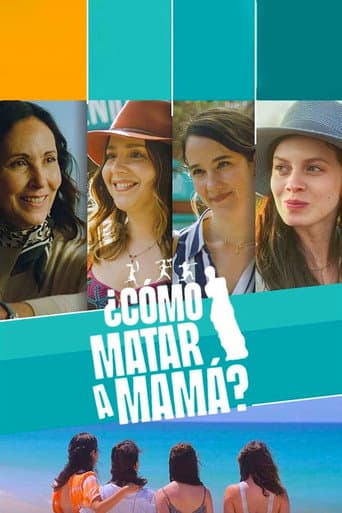 ¿Cómo matar a mamá? poster