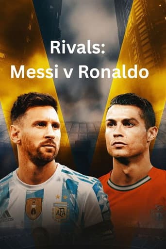 Rivals: Messi v Ronaldo poster