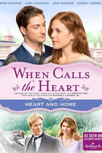 When Calls The Heart: Heart And Home poster